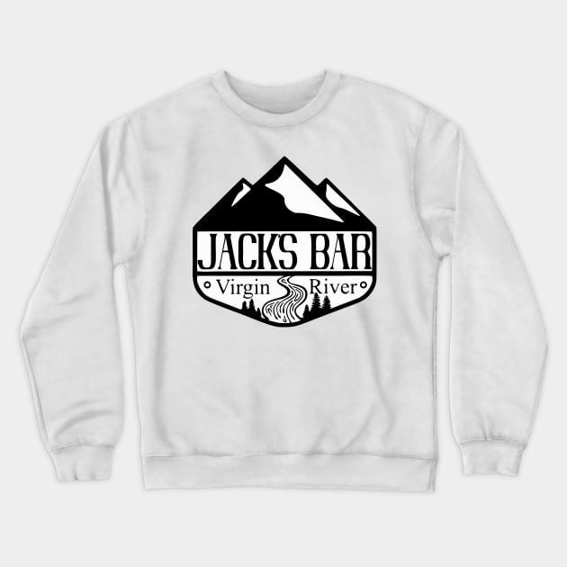 Jacks Bar Virgin River Crewneck Sweatshirt by luisharun